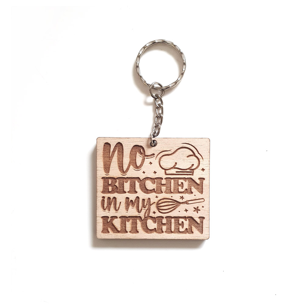 Keyring - No Bitchen In My Kitchen